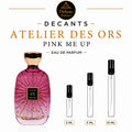 ATELIER DES ORS PINK ME UP EDP UNISEX Decant